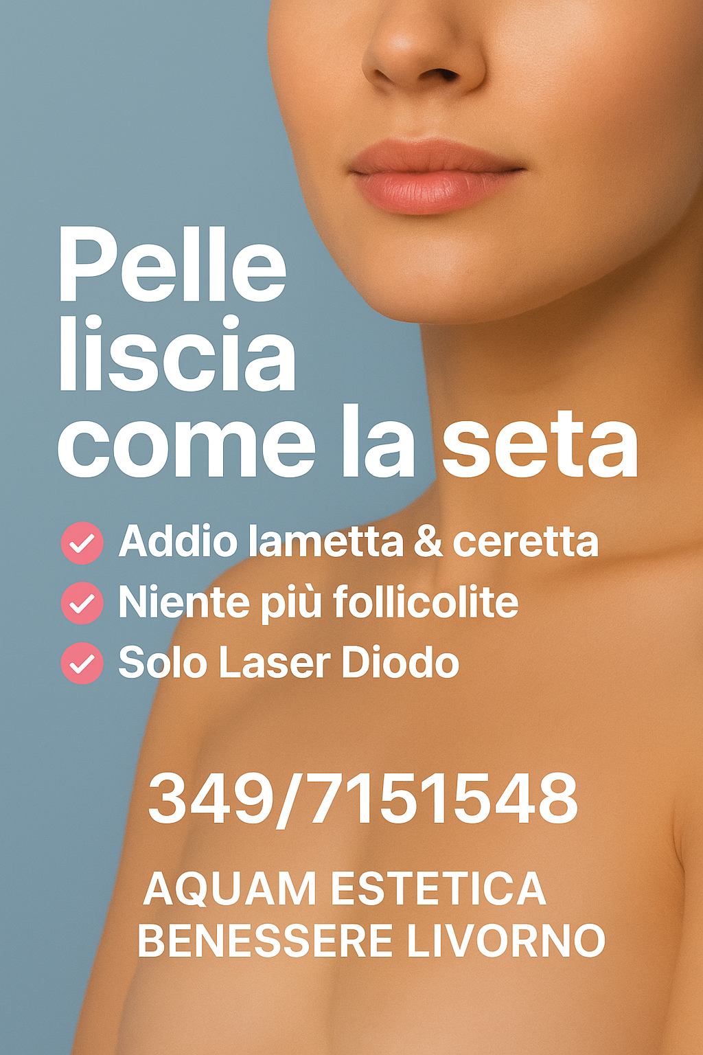 LASER Pelle liscia come la seta